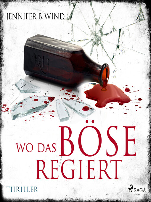 Title details for Wo das Böse regiert by Jennifer B. Wind - Available